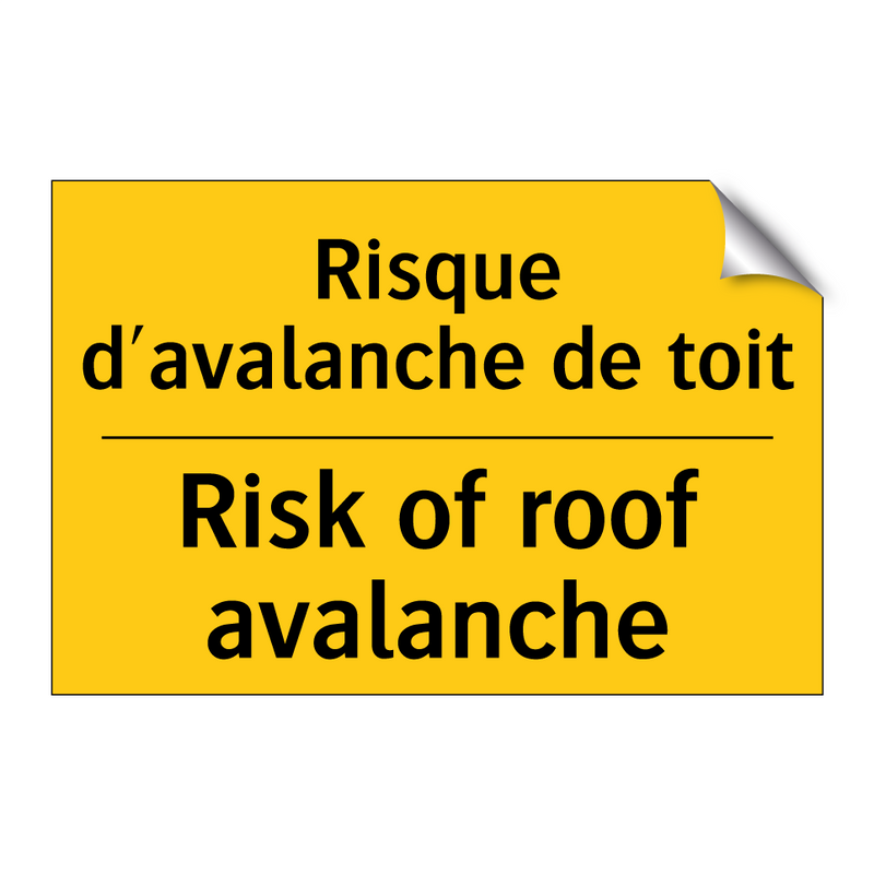 Risque d'avalanche de toit - Risk of roof avalanche