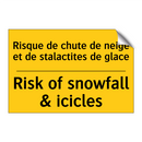 Risque de chute de neige et de  /.../ - Risk of snowfall & icicles