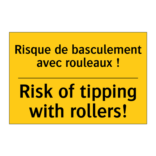 Risque de basculement avec rouleaux  /.../ - Risk of tipping with rollers!