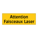 Attention Faisceaux Laser
