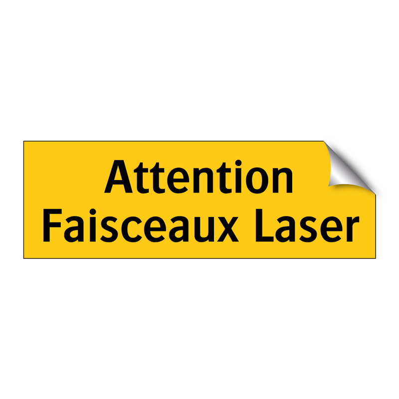 Attention Faisceaux Laser