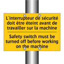 L'interrupteur de sécurité doit  /.../ - Safety switch must be turned off  /.../
