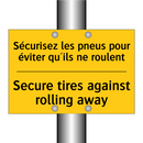 Sécurisez les pneus pour éviter  /.../ - Secure tires against rolling away /.../