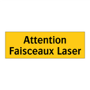 Attention Faisceaux Laser