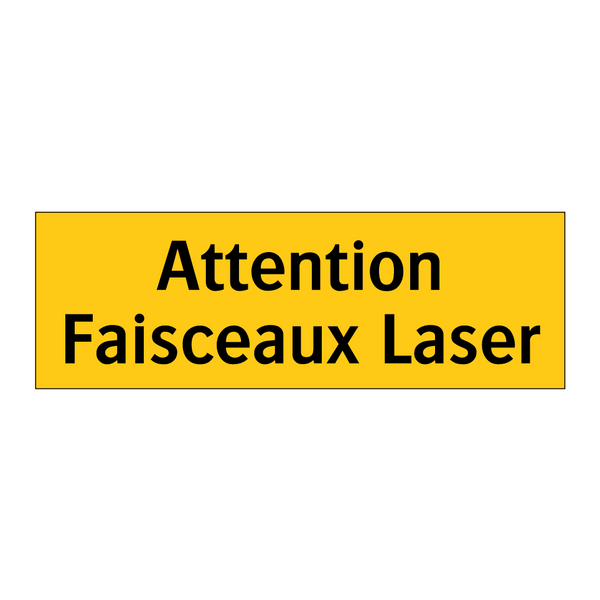 Attention Faisceaux Laser