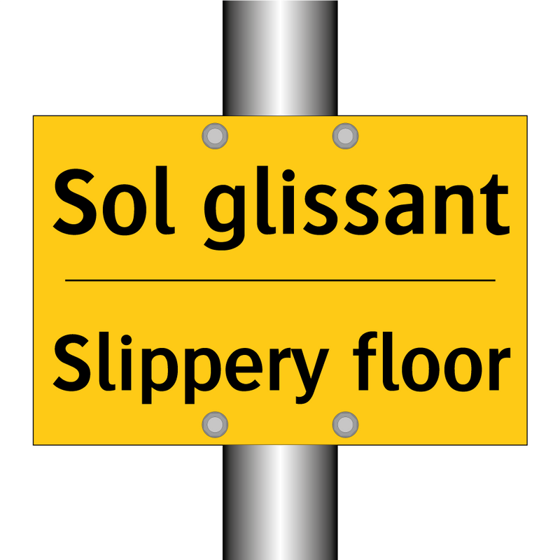 Sol glissant - Slippery floor