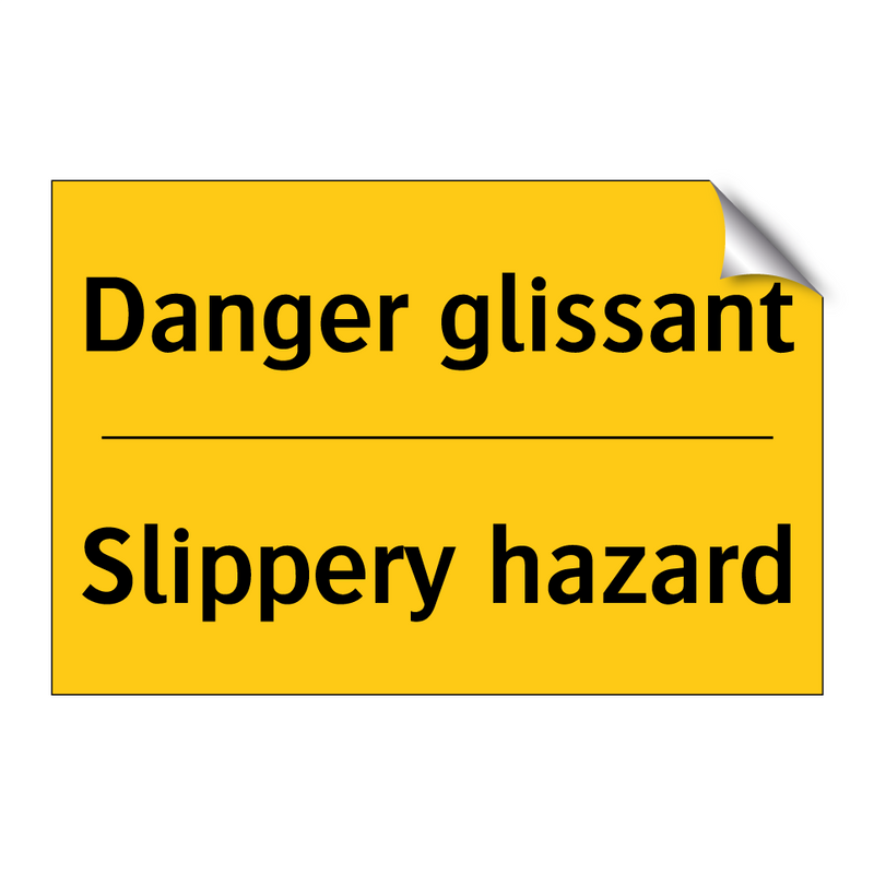 Danger glissant - Slippery hazard