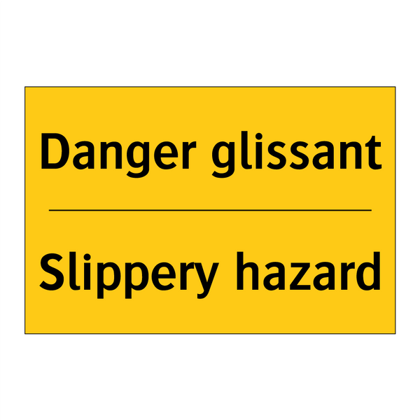 Danger glissant - Slippery hazard