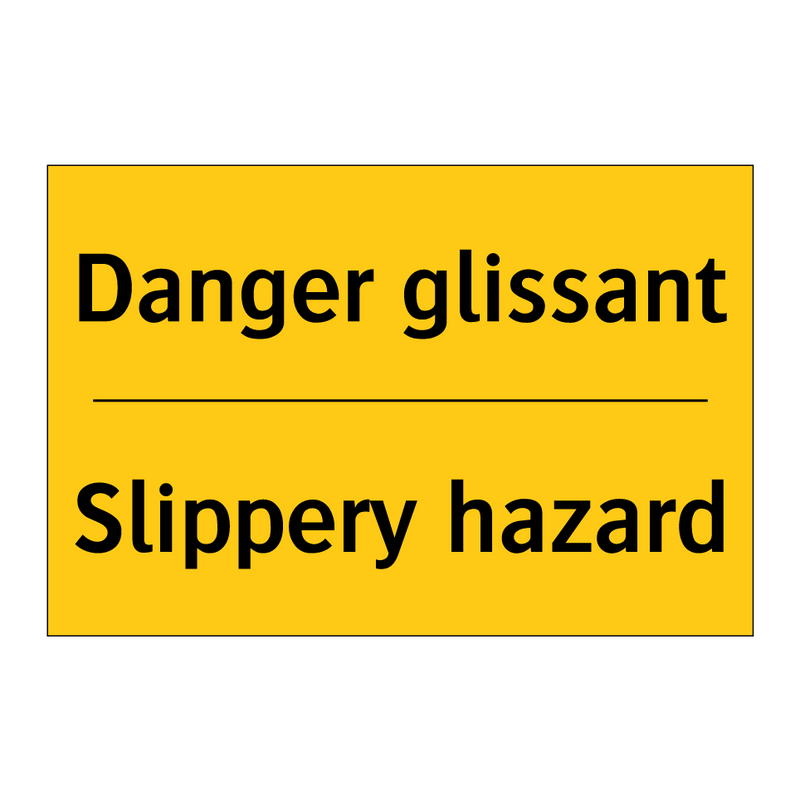 Danger glissant - Slippery hazard