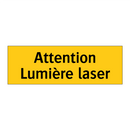 Attention Lumière laser