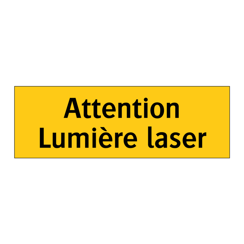 Attention Lumière laser