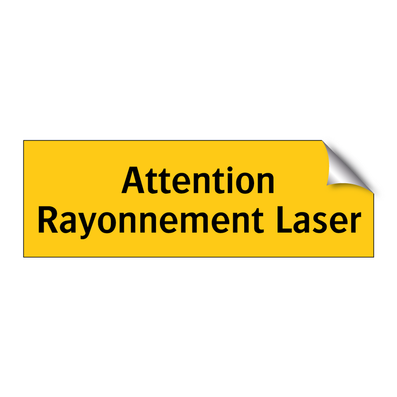 Attention Rayonnement Laser