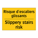 Risque d'escaliers glissants - Slippery stairs risk