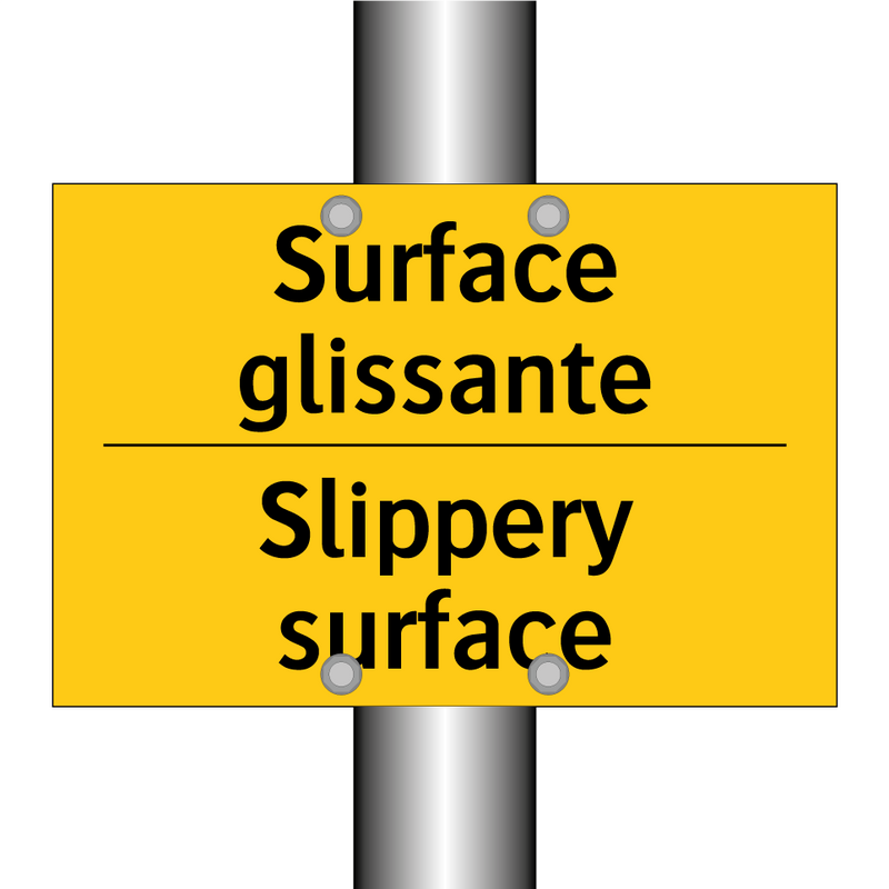Surface glissante - Slippery surface