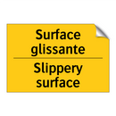 Surface glissante - Slippery surface
