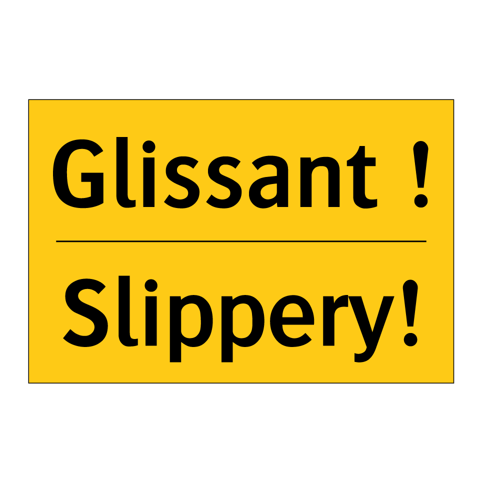 Glissant ! - Slippery!