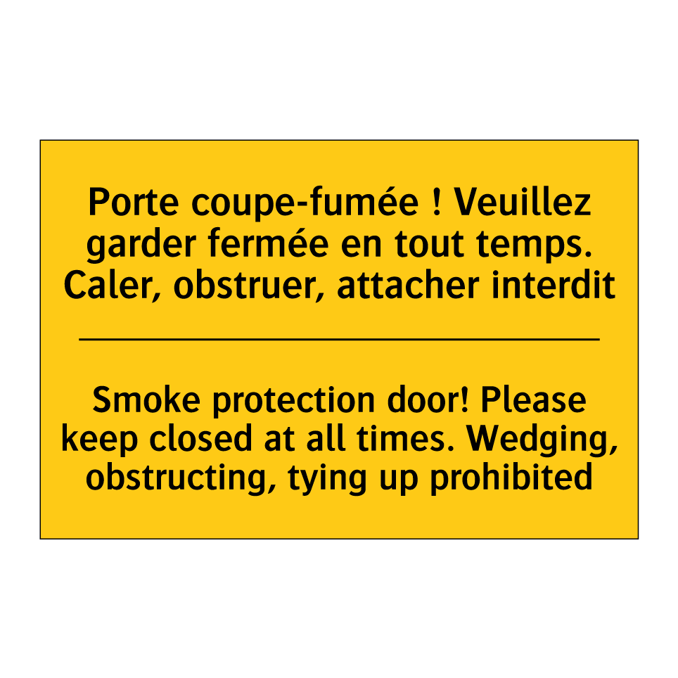 Porte coupe-fumée ! Veuillez garder  /.../ - Smoke protection door! Please  /.../