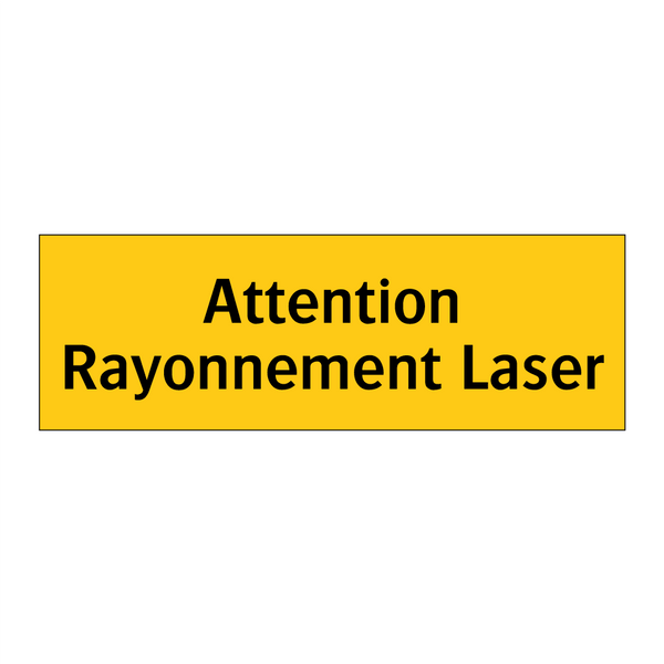 Attention Rayonnement Laser