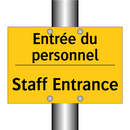 Entrée du personnel - Staff Entrance