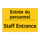 Entrée du personnel - Staff Entrance