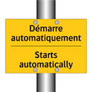 Démarre automatiquement - Starts automatically