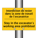 Interdiction de rester dans la  /.../ - Stay in the excavator's working  /.../