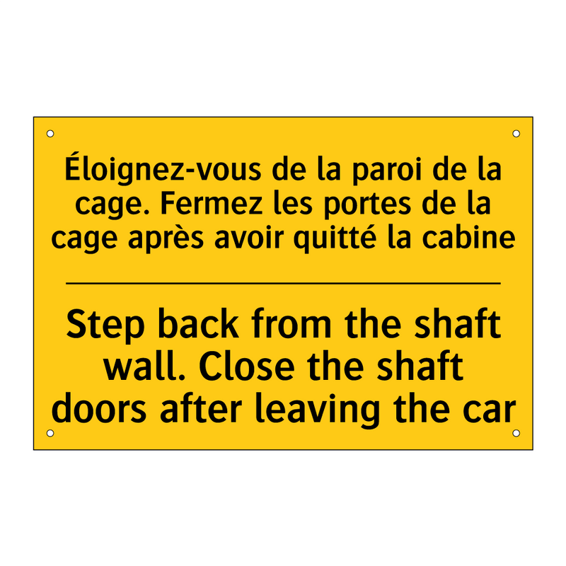 Éloignez-vous de la paroi de la  /.../ - Step back from the shaft wall.  /.../