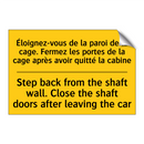 Éloignez-vous de la paroi de la  /.../ - Step back from the shaft wall.  /.../