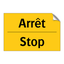 Arrêt - Stop