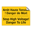 Arrêt Haute Tension ! Danger de  /.../ - Stop High Voltage! Danger To Life /.../
