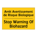 Arrêt Avertissement de Risque  /.../ - Stop Warning Of Biohazard