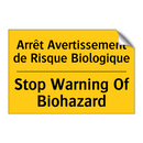 Arrêt Avertissement de Risque  /.../ - Stop Warning Of Biohazard