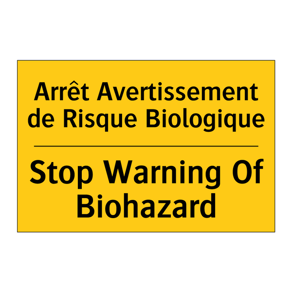 Arrêt Avertissement de Risque  /.../ - Stop Warning Of Biohazard