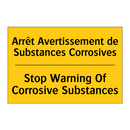 Arrêt Avertissement de Substances  /.../ - Stop Warning Of Corrosive Substances /.../