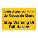 Arrêt Avertissement de Risque  /.../ - Stop Warning Of Fall Hazard