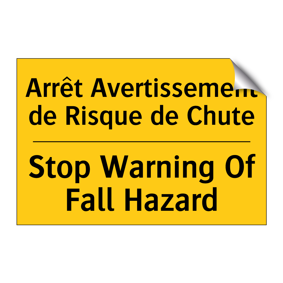 Arrêt Avertissement de Risque  /.../ - Stop Warning Of Fall Hazard
