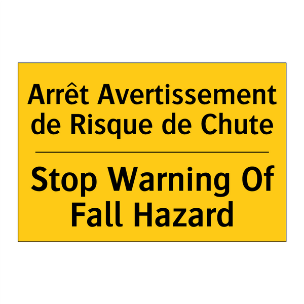 Arrêt Avertissement de Risque  /.../ - Stop Warning Of Fall Hazard