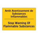 Arrêt Avertissement de Substances  /.../ - Stop Warning Of Flammable Substances /.../