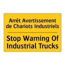 Arrêt Avertissement de Chariots  /.../ - Stop Warning Of Industrial Trucks /.../