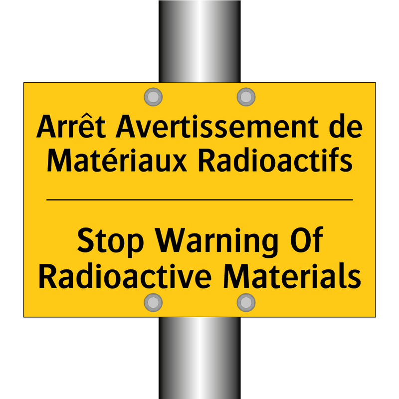 Arrêt Avertissement de Matériaux  /.../ - Stop Warning Of Radioactive Materials /.../