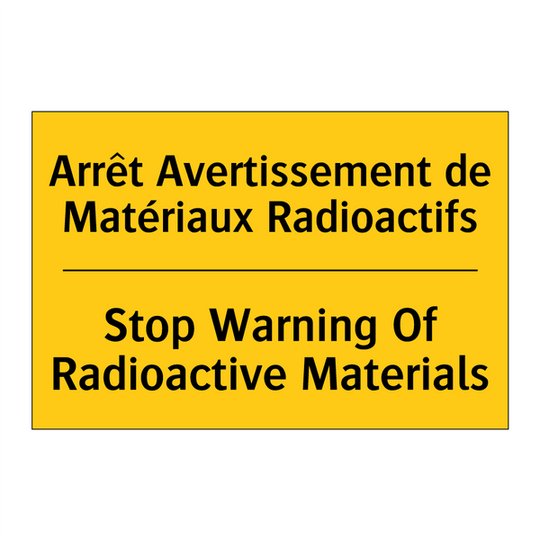 Arrêt Avertissement de Matériaux  /.../ - Stop Warning Of Radioactive Materials /.../