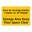 Zone de stockage Gardez l'espace  /.../ - Storage Area Keep Floor Space  /.../