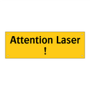 Attention Laser !