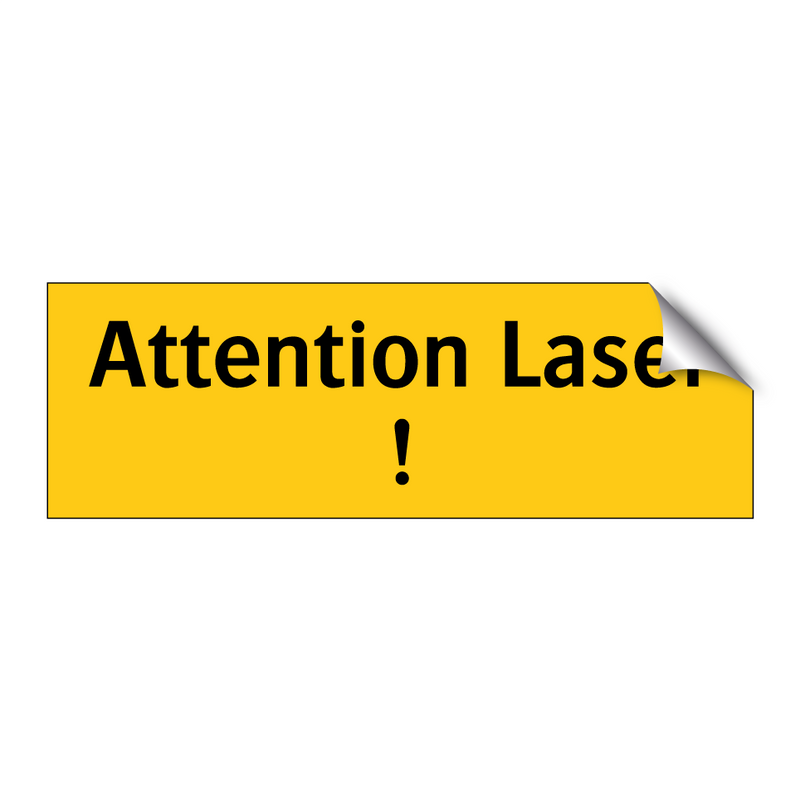 Attention Laser !