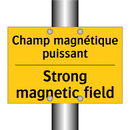 Champ magnétique puissant - Strong magnetic field