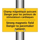 Champ magnétique puissant Danger  /.../ - Strong magnetic field Danger to  /.../