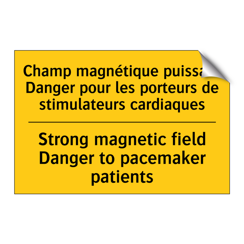 Champ magnétique puissant Danger  /.../ - Strong magnetic field Danger to  /.../