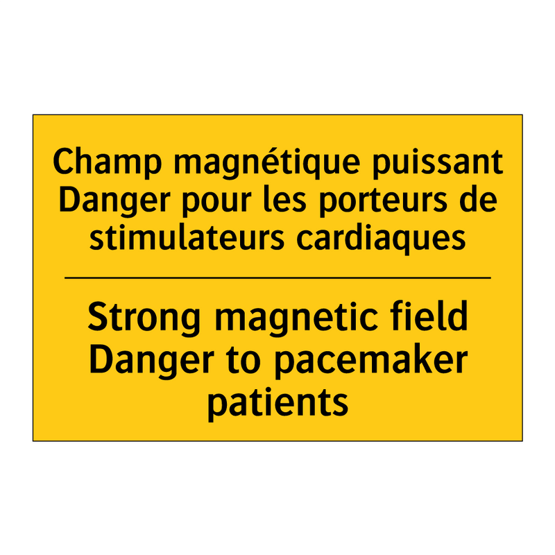 Champ magnétique puissant Danger  /.../ - Strong magnetic field Danger to  /.../