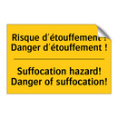 Risque d'étouffement ! Danger  /.../ - Suffocation hazard! Danger of  /.../