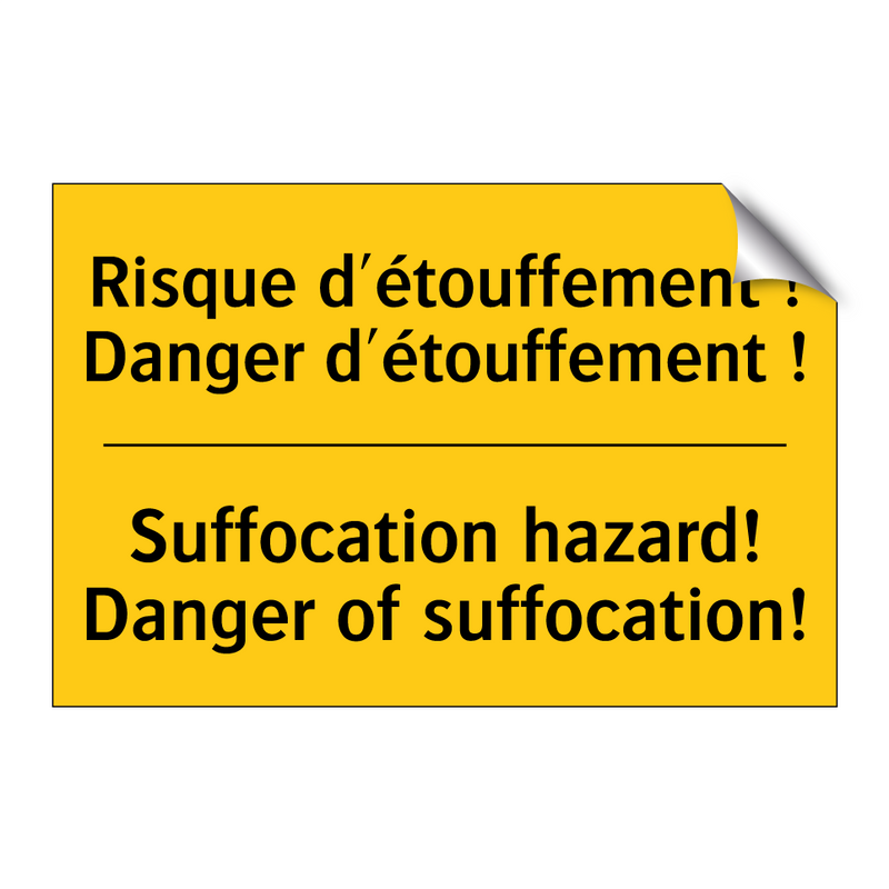 Risque d'étouffement ! Danger  /.../ - Suffocation hazard! Danger of  /.../